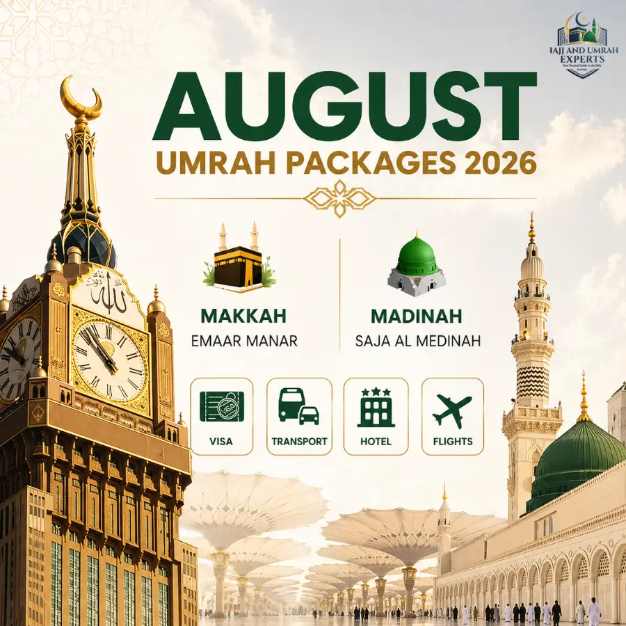 August umrah packages 2026 - Hajj and Umrah Experts