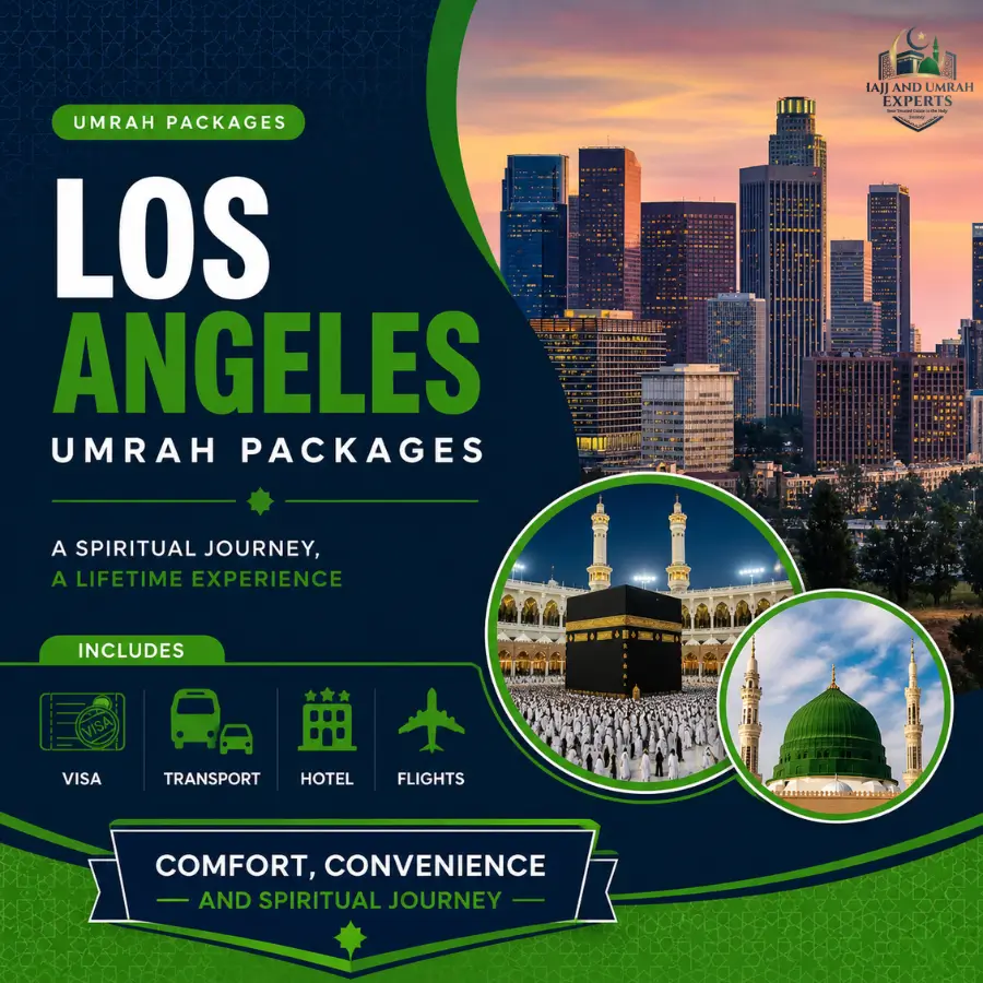 LOS Angeles umrah packages - Hajj and Umrah Experts