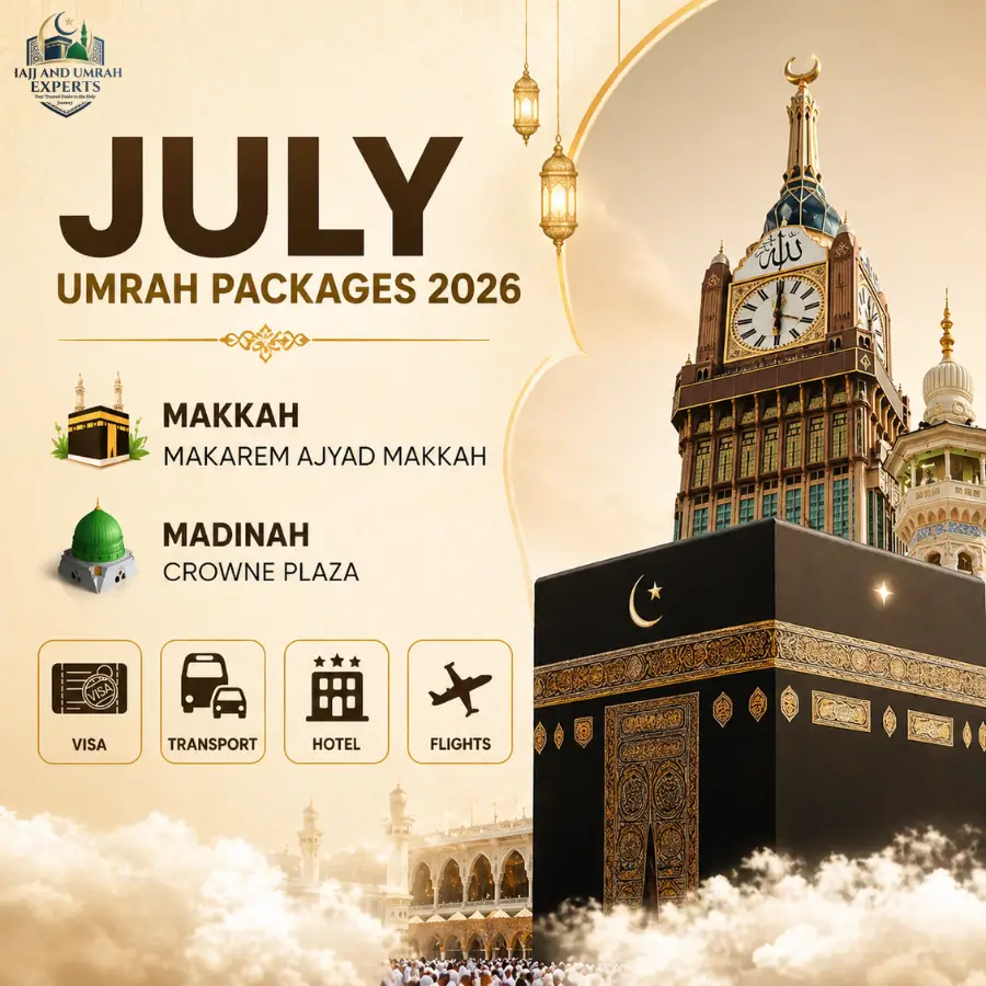 july umrah 2026 - Hajj and Umrah Experts