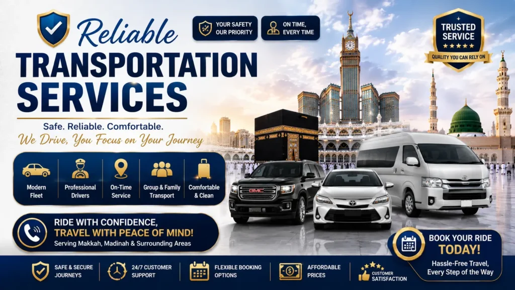 Reliable Transportation Services - Hajj and Umrah Experts